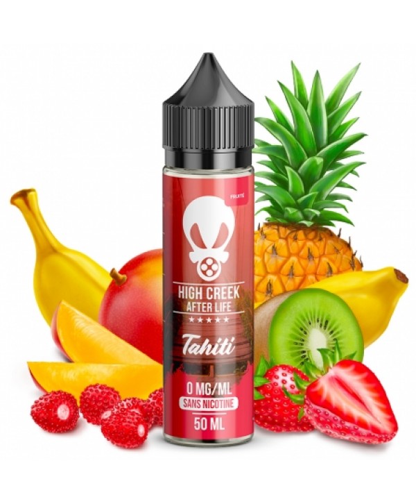 E liquide Tahiti High Creek 50ml